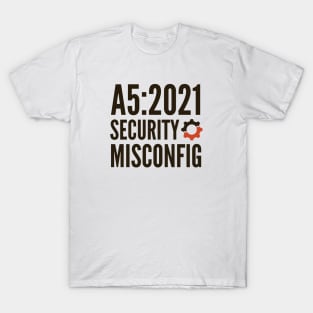 Secure Coding OWASP A5 2021 Security Misconfiguration T-Shirt